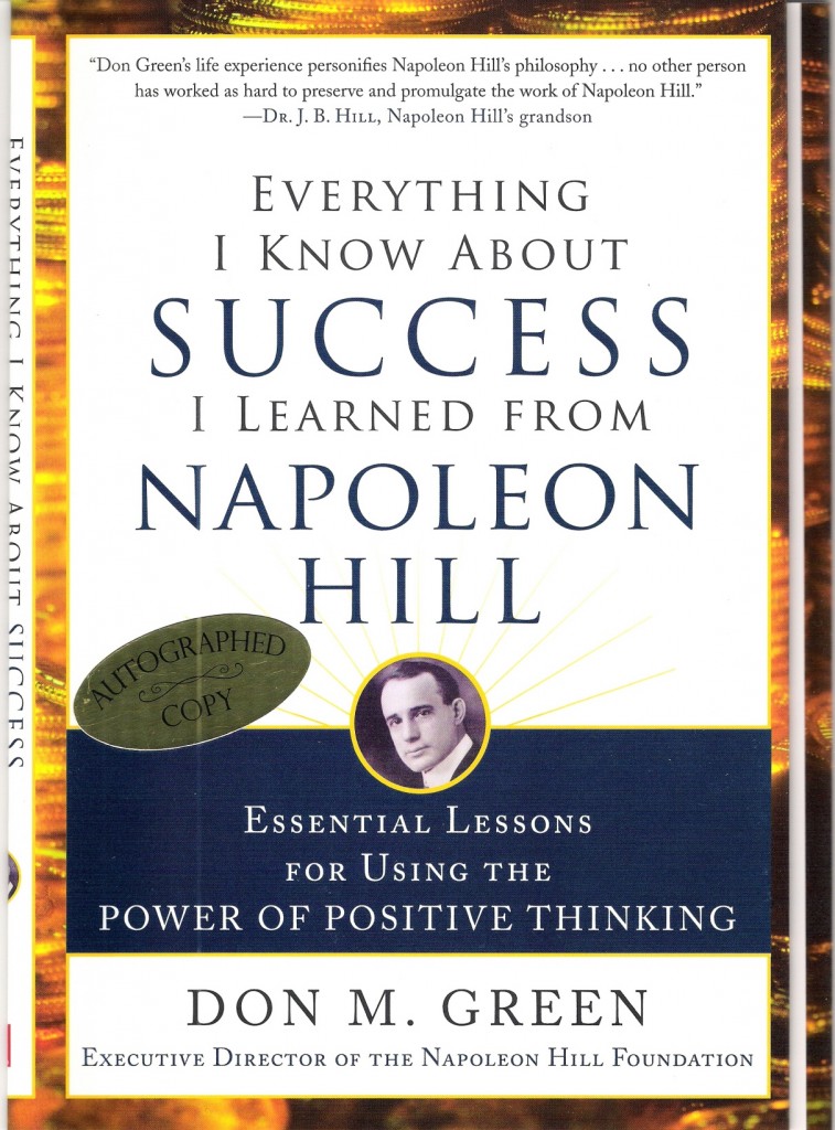 Everything I Know About Success I Learned From Napoleon Hill by Don M ...