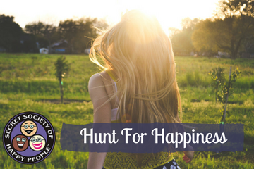Hunt For Happiness 2017 Secret Society Of Happy People SOHP