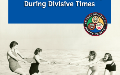 4 Ways To Keep Your Happy During Divisive Times