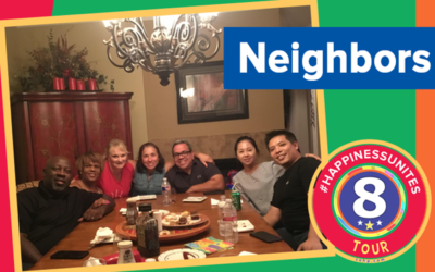 #HappinessUnites Tour – Stop 8: Neighbors